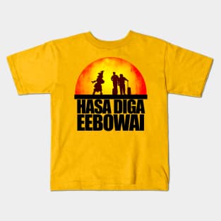 Hasa Diga Eebowai Kids T-Shirt